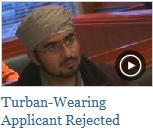 What Would You Do? Turban-wearing Applicant Rejected