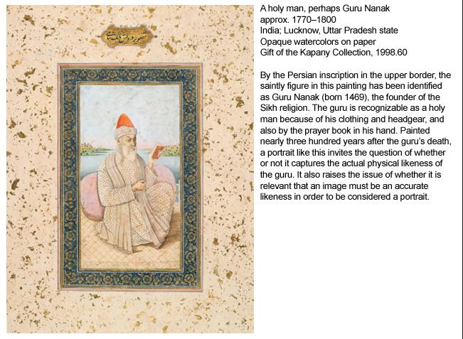 "A holy man, perhaps Guru Nanak, approx. 1770-1800." (source: The Sikh Foundation)