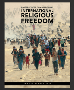 The US Commission on International Religious Freedom recently published its 2015 Annual Report. (Source: USCIRF.)